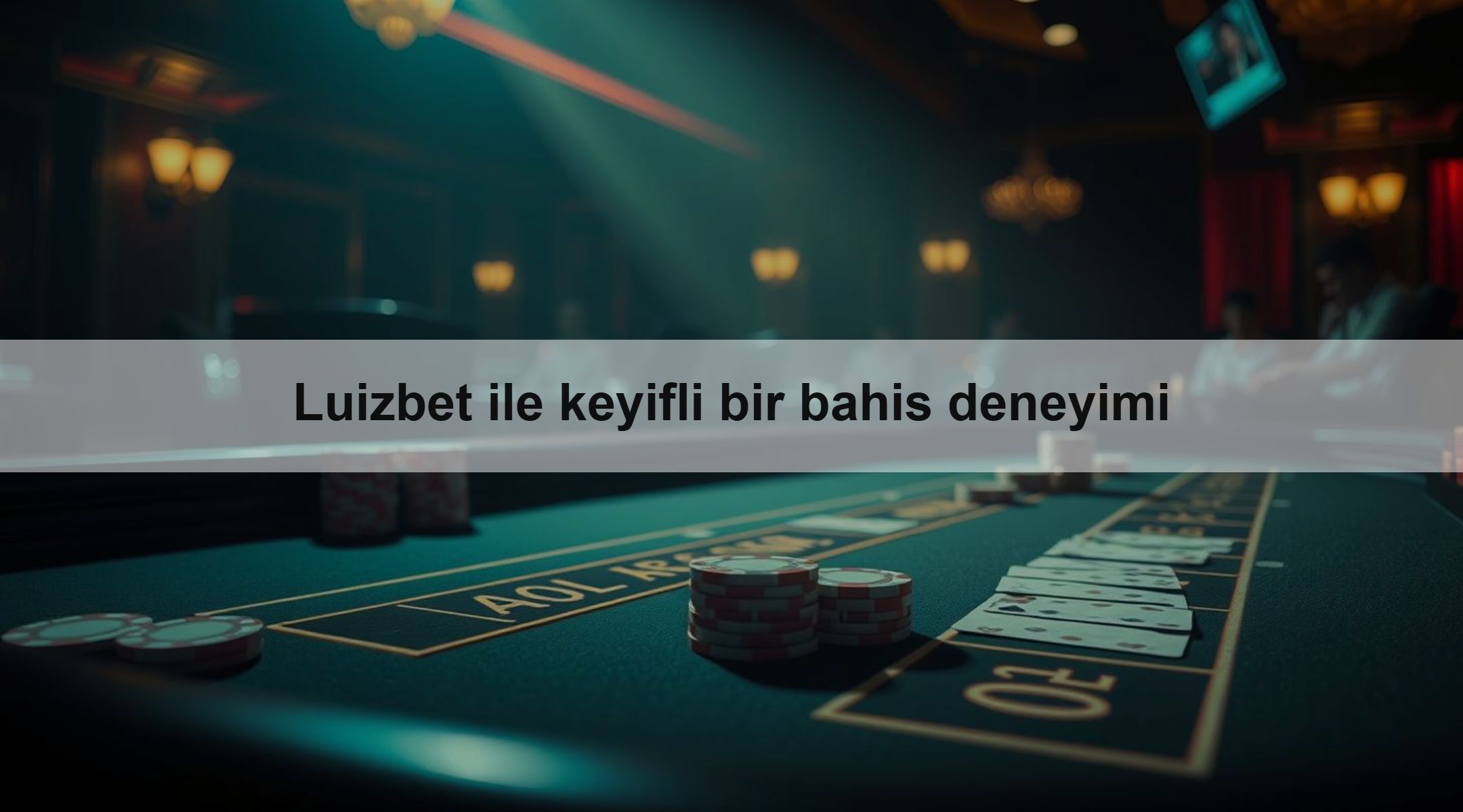 Luizbet ile keyifli bir bahis deneyimi 1 Luizbet ile keyifli bir bahis deneyimi